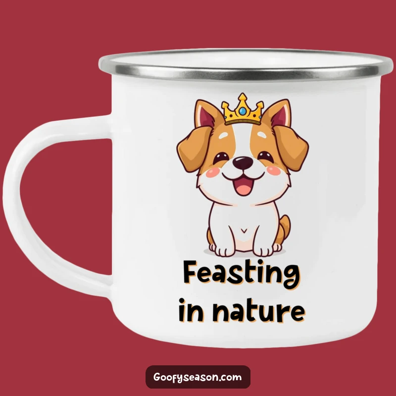 Funny Royal Dog Feast Camping Mug: Feast Fit for a King Outdoors