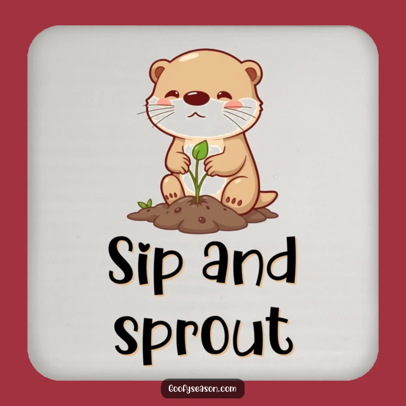 Funny Otter Spring Planting Coaster: Determined Gardener Protection, Gift