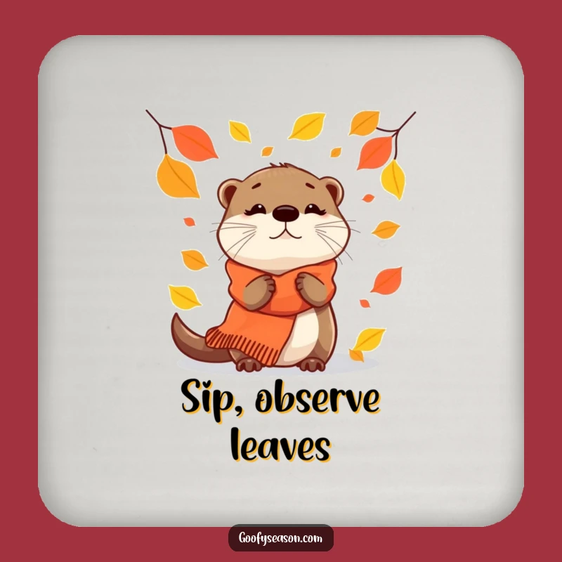 Funny Otter Coaster: Autumn Leaf Style, Charming Humorous Gift