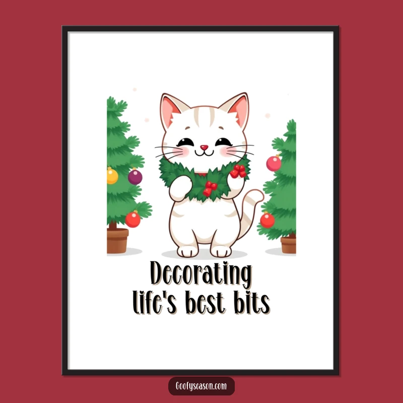 Funny Festive Cat Decorating Tree Poster - Humorous Holiday Wall Art Gift