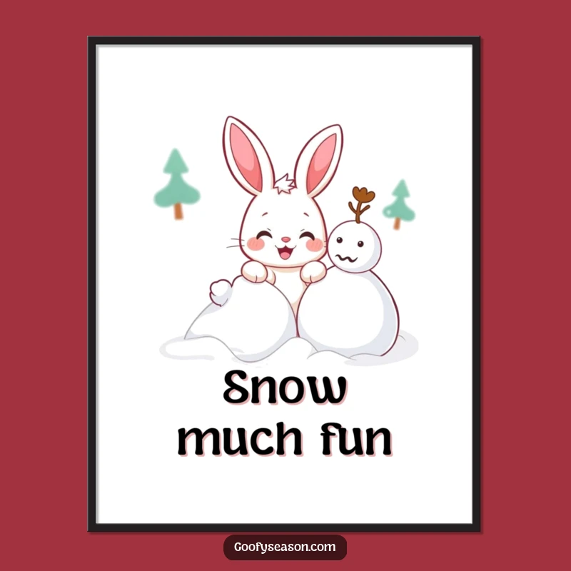 Funny Kawaii Bunny Snowman Poster: Whimsical Winter Wall Art Decor
