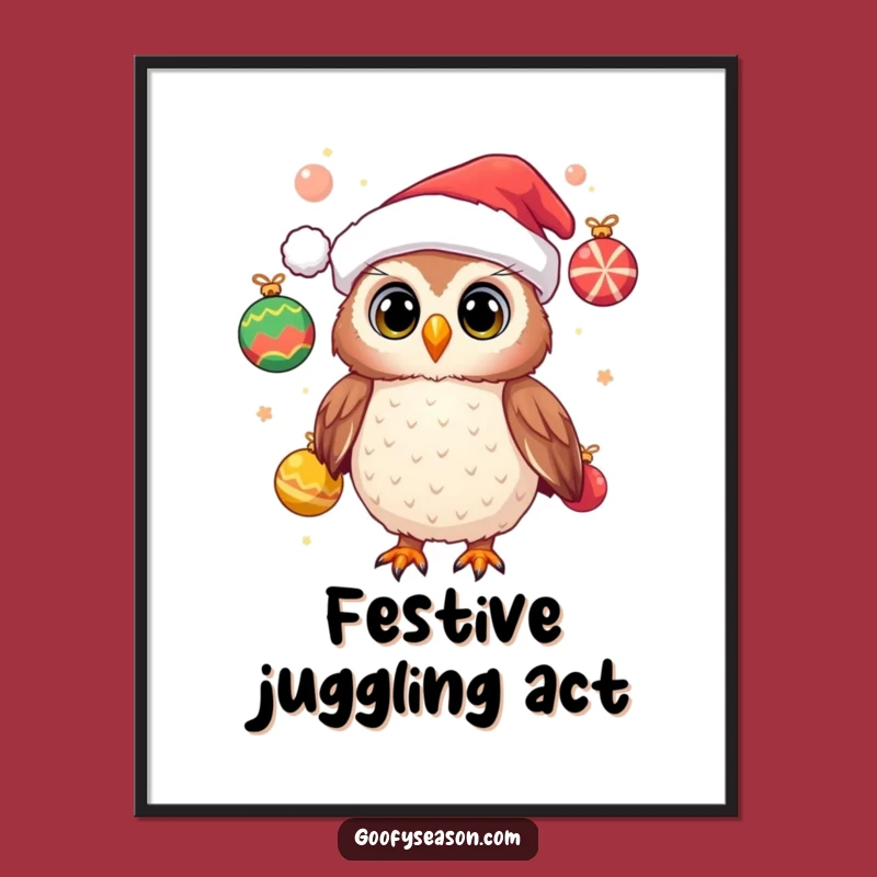 Funny Owl Poster, Festive Juggler Art, Holiday Wall Decor Gift