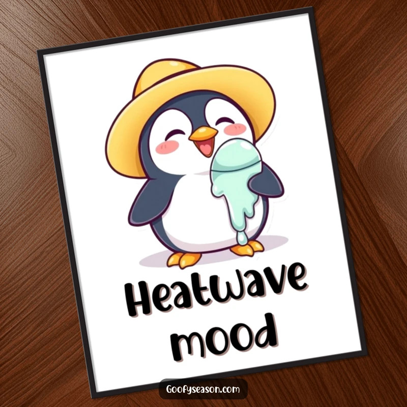 Funny Poster: A happy penguin wearing a sun hat holds a dripping ice cream cone.