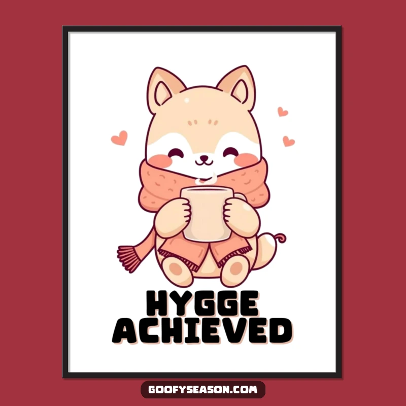 Funny Kawaii Cozy Animal Poster: Bring Warmth and Humor to Your Walls