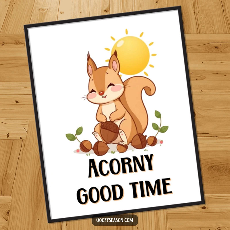 Funny Free Printable Squirrel Wall Art: A cheerful squirrel character is hoarding oversized acorns beneath a glowing sun.