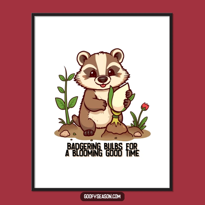 Funny Free Printable Wall Art Badger Planting Bulb Amusing Downloadable Home Decor
