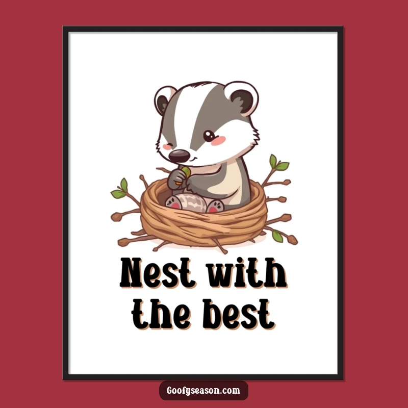 Funny Free Printable Wall Art: Clever Badger Cozy Nest - Cute Downloadable Art
