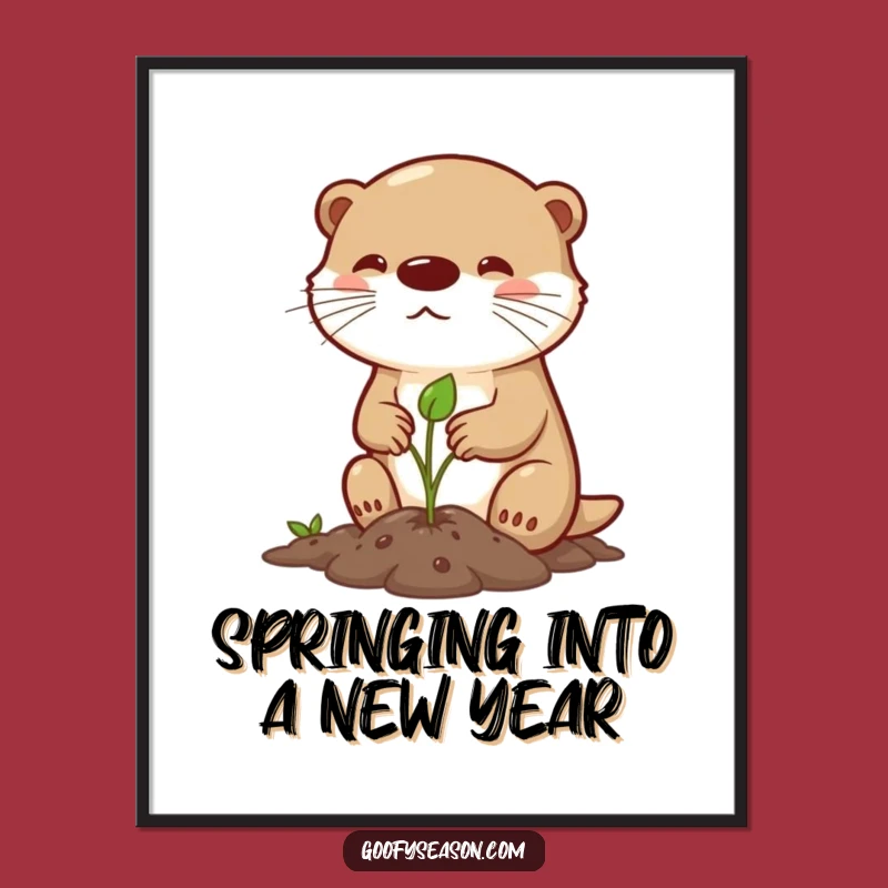 Funny Free Printable Wall Art: Determined Otter Planting Spring - Cute Downloadable Art