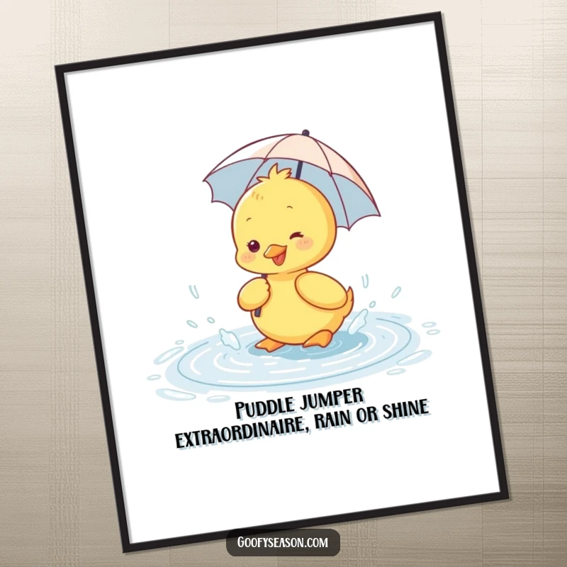 Funny Free Printable Wall Art depicting a happy duckling wearing a tiny umbrella, joyfully splashing in a rain puddle.