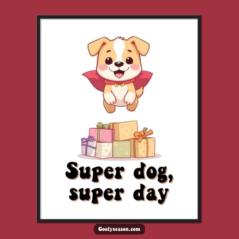 Free Printable Dog Hero Wall Art: Funny DIY Downloadable Gift Leap Decor Art