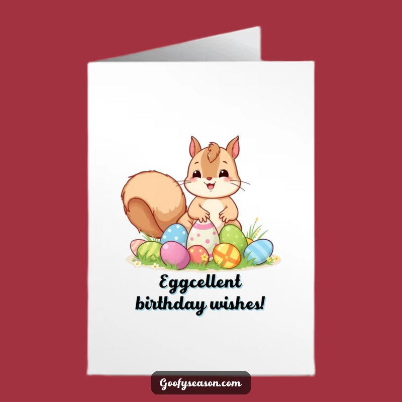 Free Printable Funny Birthday Card: Easter Kawaii Squirrel Egg Hunt Birthday Fun
