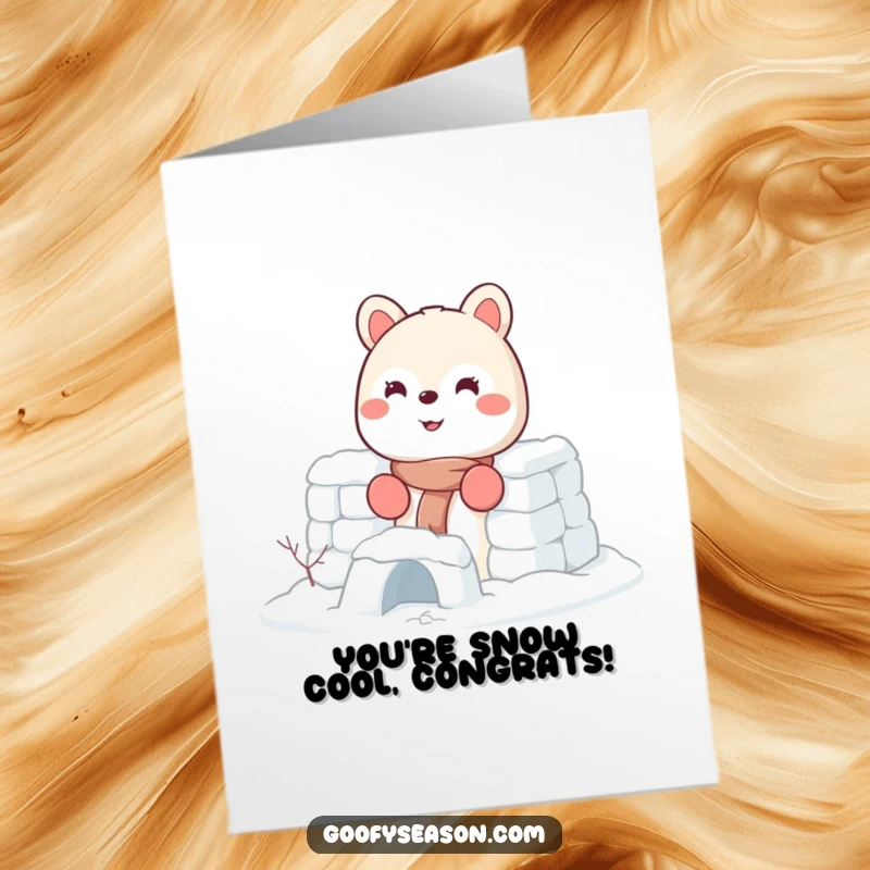 Funny Free Printable Congratulations Card: An energetic animal with tiny mittens beams while constructing a snow fort, celebrating a frosty accomplishment.