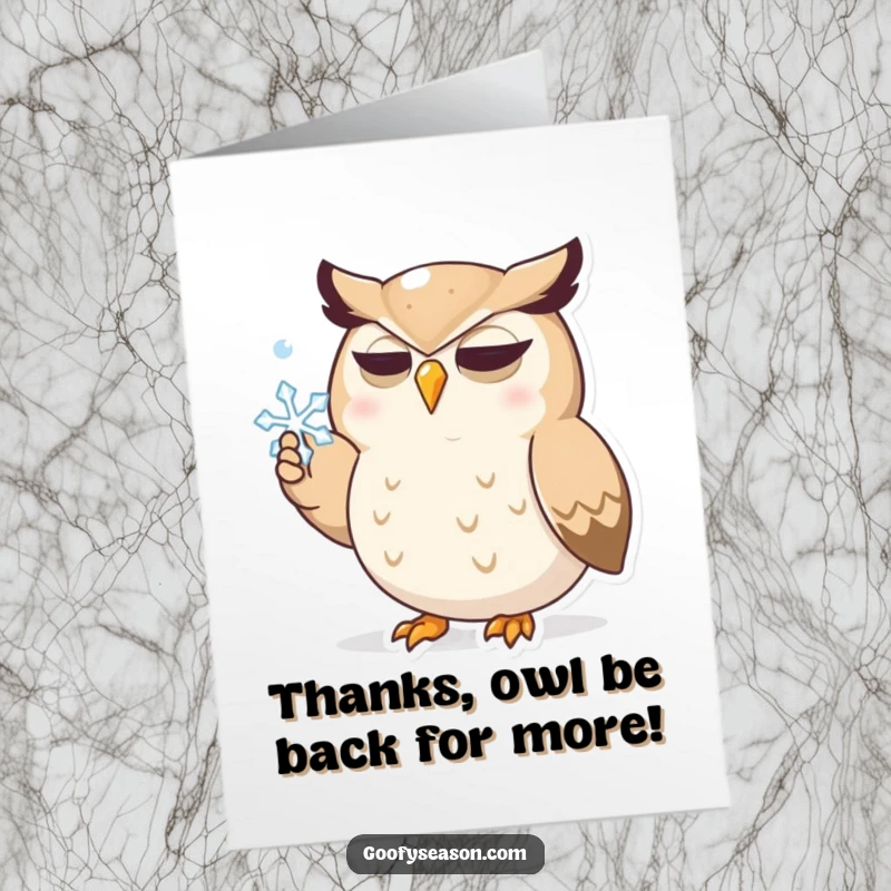 Funny Free Printable Thank You Card: A determined owl with wide eyes tries to catch a single snowflake in its beak.