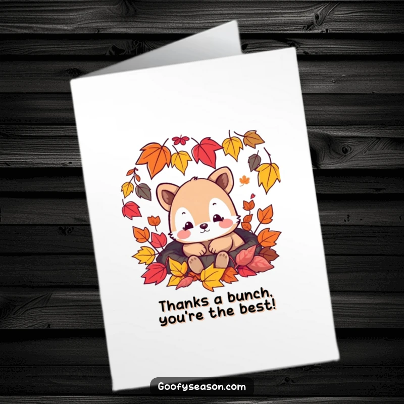 Funny Free Printable Thank You Card: A content cozy animal is surrounded by beautiful, falling autumn leaves, expressing gratitude with humor.