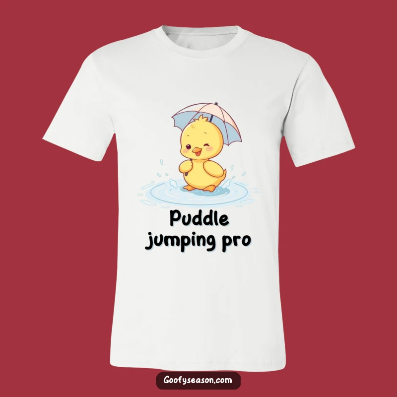 Funny Duckling Puddle Splashing T-Shirt - Cheerful Rain Humor Apparel Gift